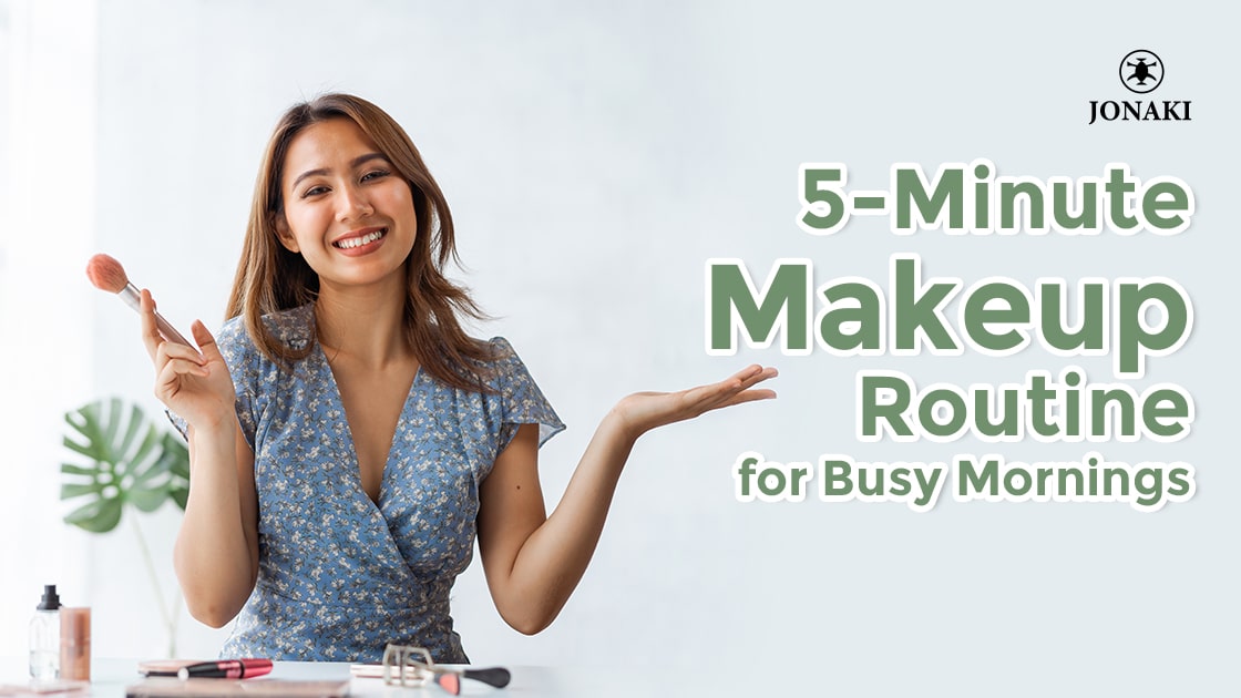 Minimalist Beauty for Busy Mornings: 5-Minute Makeup Routine
