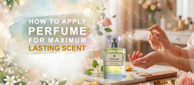 How to Apply Perfume for Maximum Lasting Scent